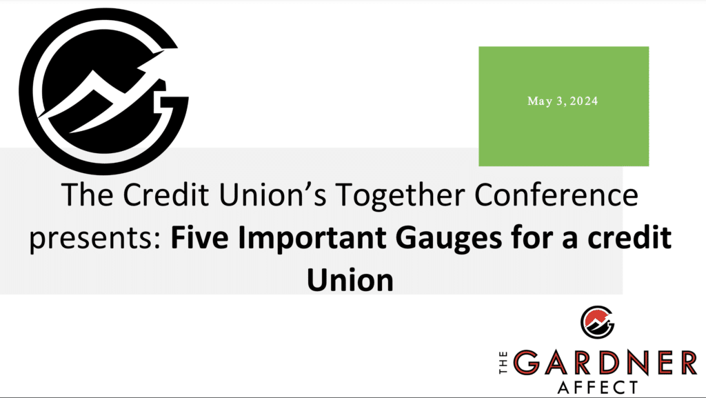Five Important Gauges for a Credit Union Tim Gardener